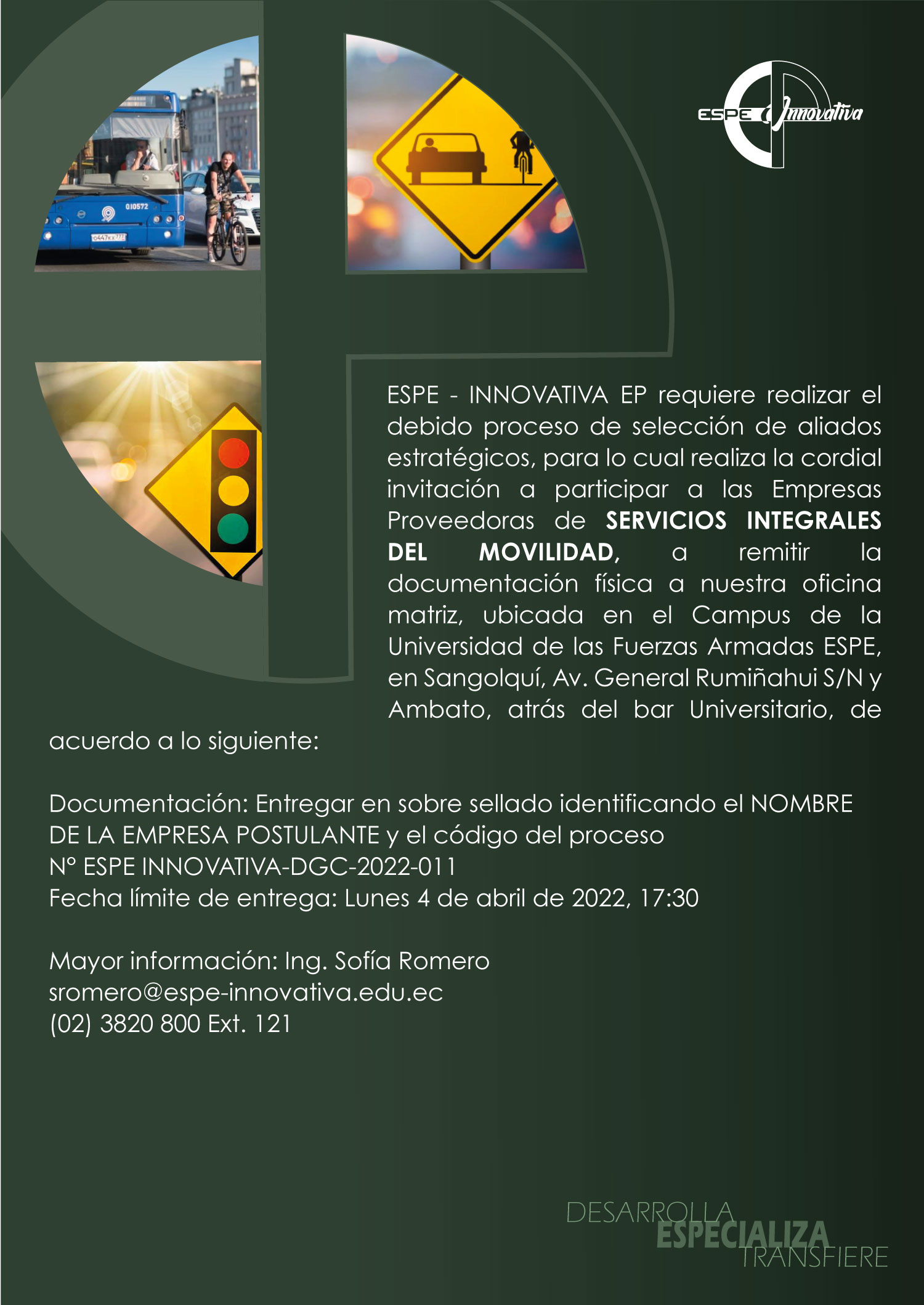 CÓDIGO DE PROCESO: ESPE-INNOVATIVA-DGC-2022-011   EMPRESAS PROVEEDORAS DE SERVICIOS INTEGRALES DE MOVILIDAD